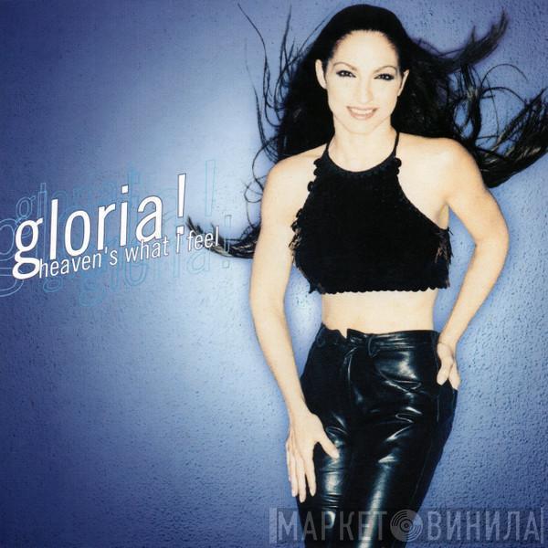  Gloria Estefan  - Heaven's What I Feel