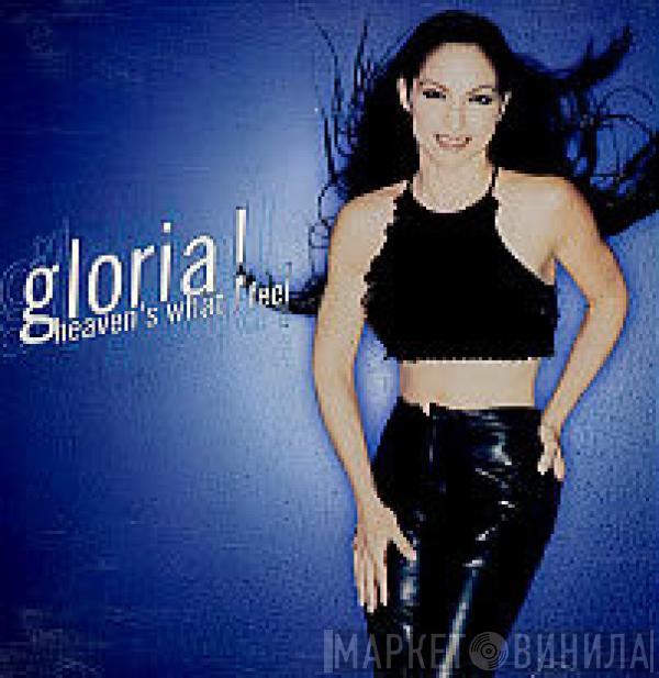  Gloria Estefan  - Heaven's What I Feel