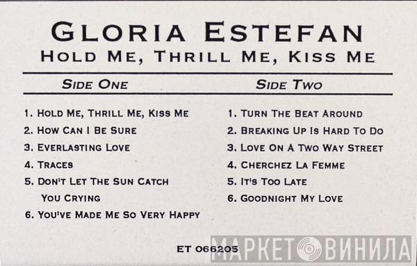  Gloria Estefan  - Hold Me, Thrill Me, Kiss Me