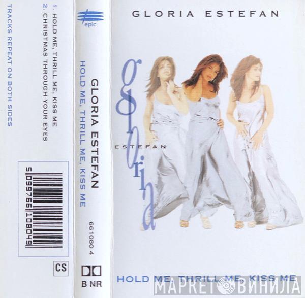 Gloria Estefan - Hold Me, Thrill Me, Kiss Me