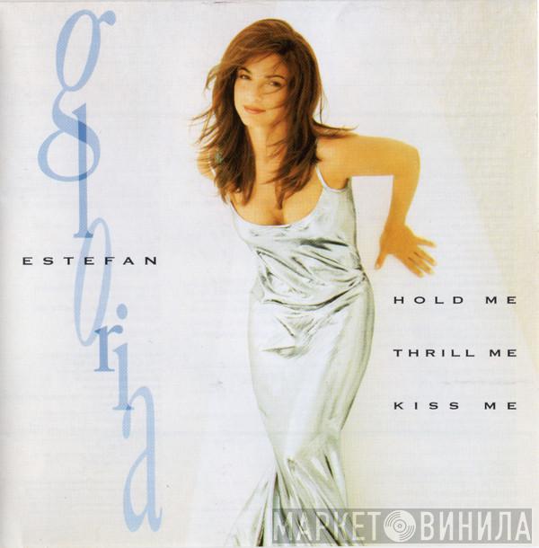  Gloria Estefan  - Hold Me, Thrill Me, Kiss Me