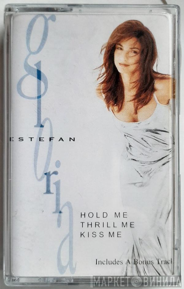  Gloria Estefan  - Hold Me, Thrill Me, Kiss Me