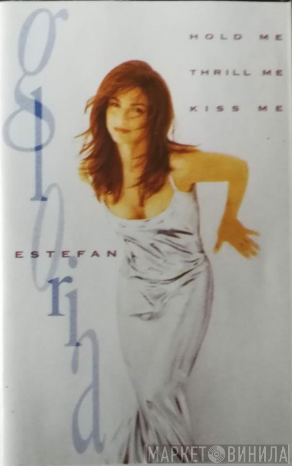  Gloria Estefan  - Hold Me, Thrill Me, Kiss Me