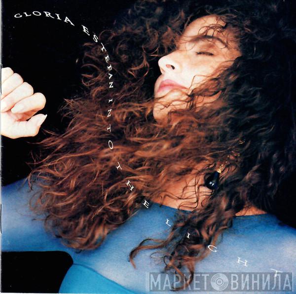  Gloria Estefan  - Into The Light