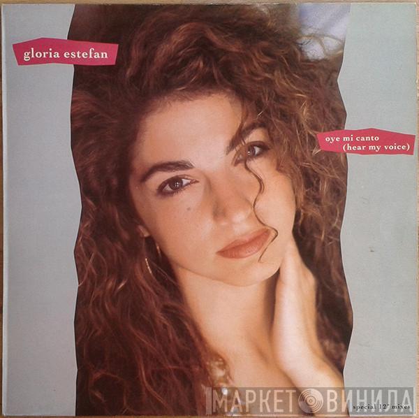  Gloria Estefan  - Oye Mi Canto (Hear My Voice) (Special 12” Mixes)
