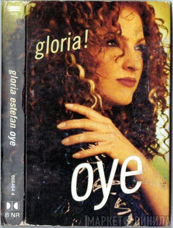 Gloria Estefan - Oye