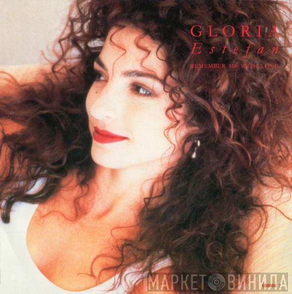 Gloria Estefan - Remember Me With Love