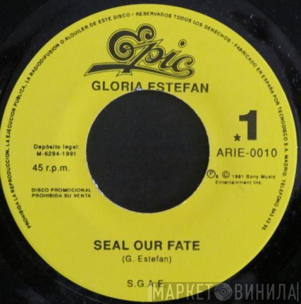 Gloria Estefan - Seal Our Fate