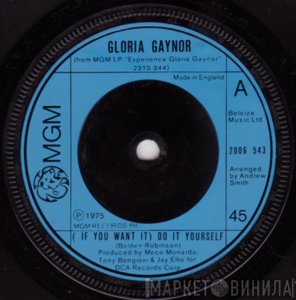  Gloria Gaynor  - ( If You Want It) Do It Yourself