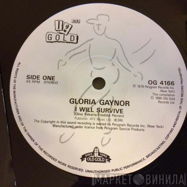  Gloria Gaynor  - I Will Survive / Let Me Know (I Have The Right)