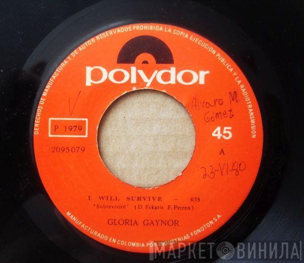  Gloria Gaynor  - I Will Survive / You Can Exit