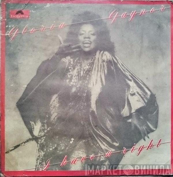  Gloria Gaynor  - I Have A Right