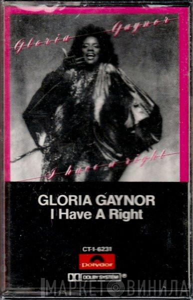  Gloria Gaynor  - I Have A Right