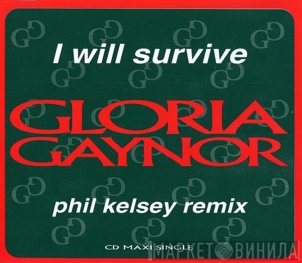Gloria Gaynor - I Will Survive (Phil Kelsey Remix)