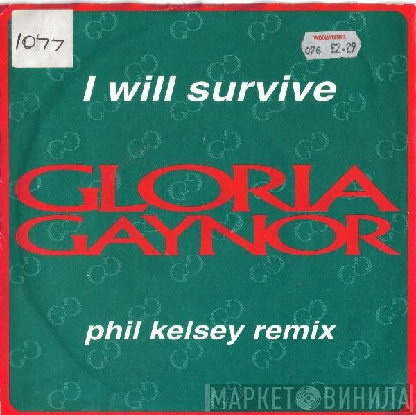 Gloria Gaynor - I Will Survive (Phil Kelsey Remix)