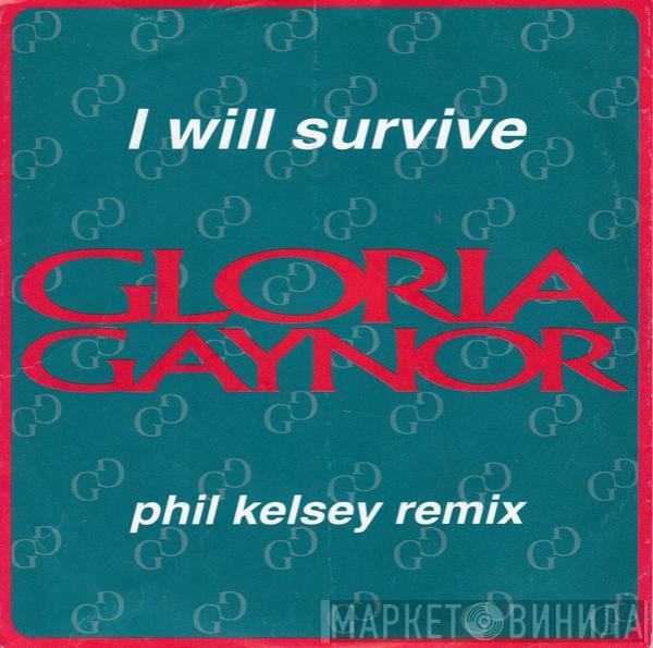 Gloria Gaynor - I Will Survive (Phil Kelsey Remix)