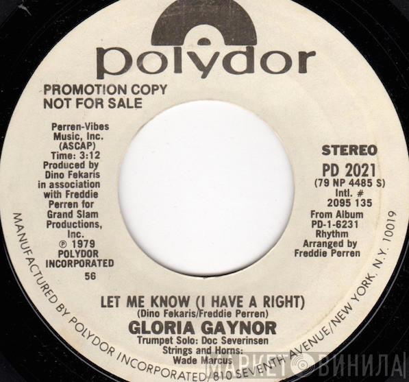 Gloria Gaynor - Let Me Know (I Have A Right)