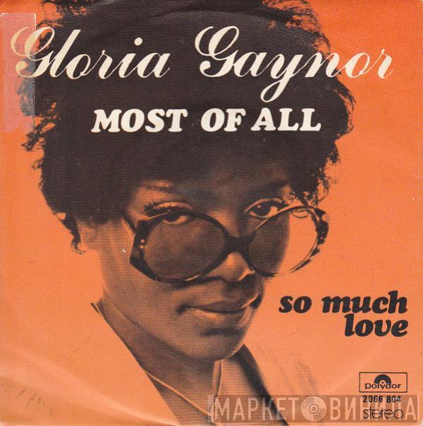 Gloria Gaynor - Most Of All / So Much Love