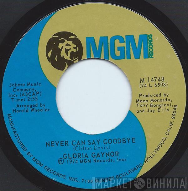 Gloria Gaynor - Never Can Say Goodbye