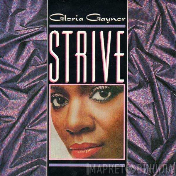 Gloria Gaynor - Strive