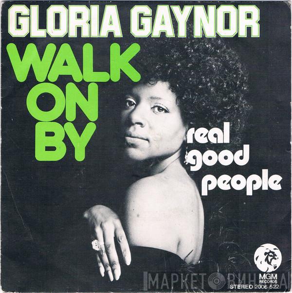 Gloria Gaynor - Walk On By