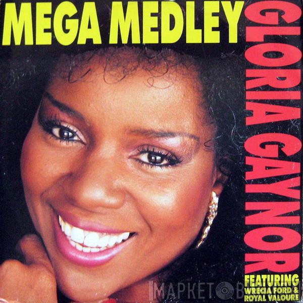 Gloria Gaynor, Wrecia Ford, Royal Valoure - Mega Medley