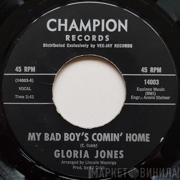  Gloria Jones  - My Bad Boy's Comin' Home / Tainted Love