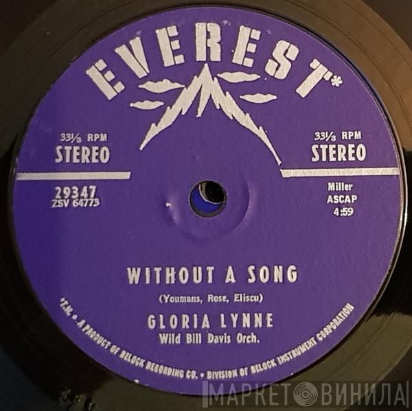 Gloria Lynne, Wild Bill Davis And Orchestra - Without A Song / They Didn't Believe Me