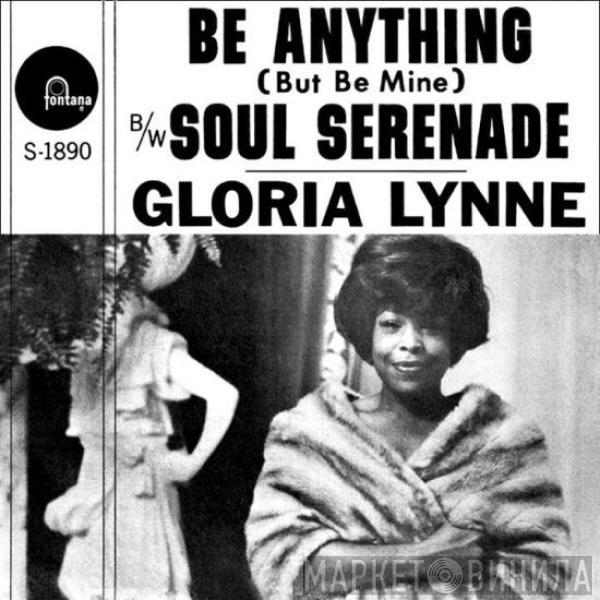 Gloria Lynne - Be Anything / Soul Serenade