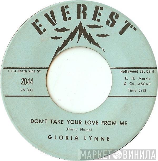 Gloria Lynne - Don't Take Your Love From Me / You Don't Know What Love Is