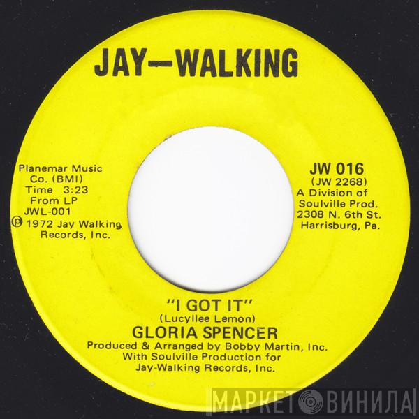 Gloria Spencer - I Got It