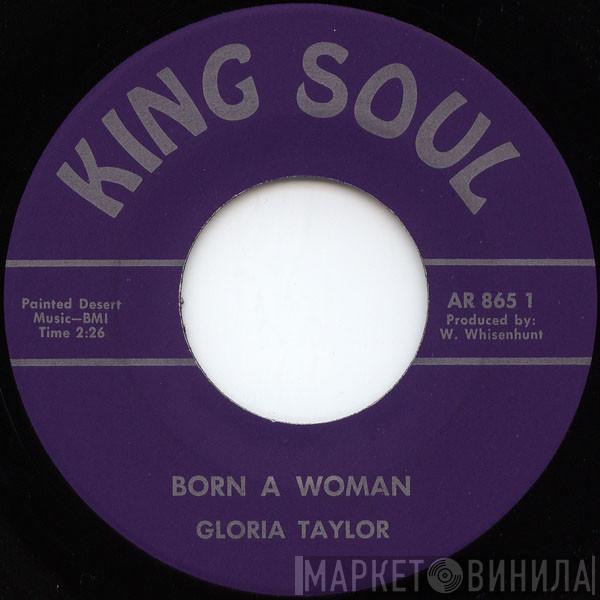Gloria Taylor - Born A Woman / Do Your Duty