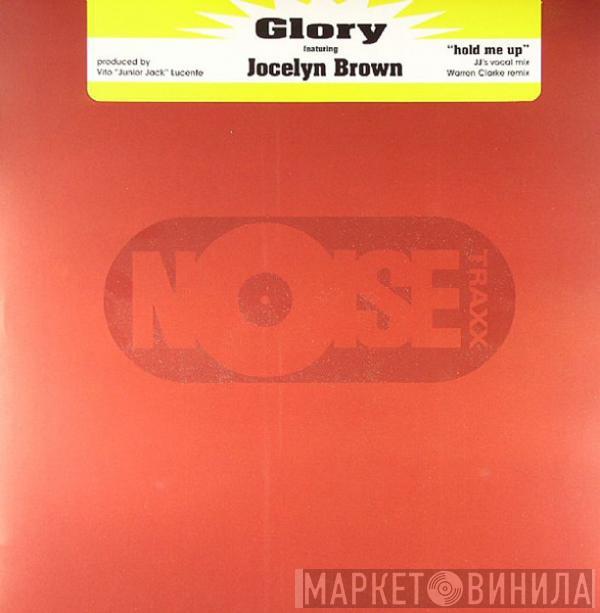 Glory , Jocelyn Brown - Hold Me Up