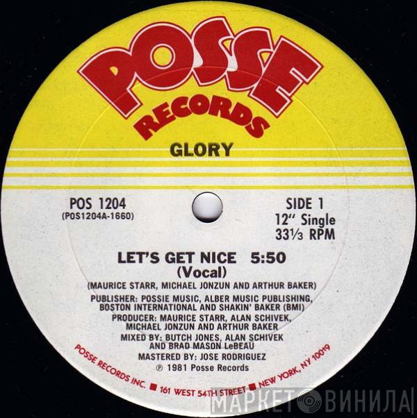  Glory  - Let's Get Nice