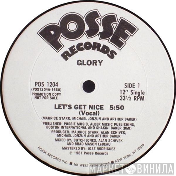 Glory - Let's Get Nice