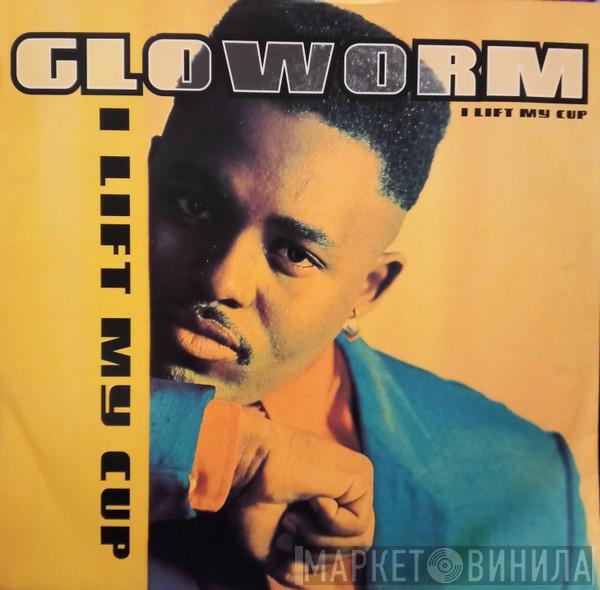 Gloworm - I Lift My Cup