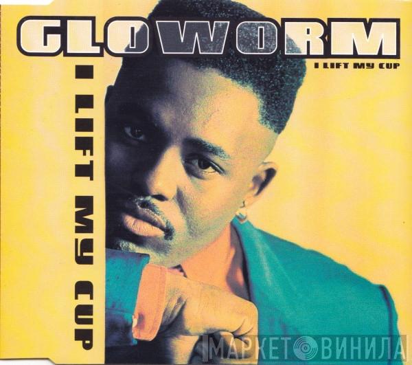 Gloworm - I Lift My Cup