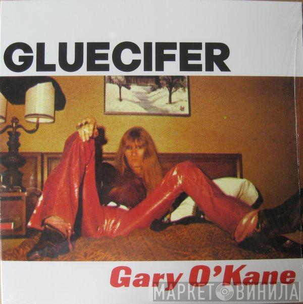 Gluecifer - Gary O'Kane