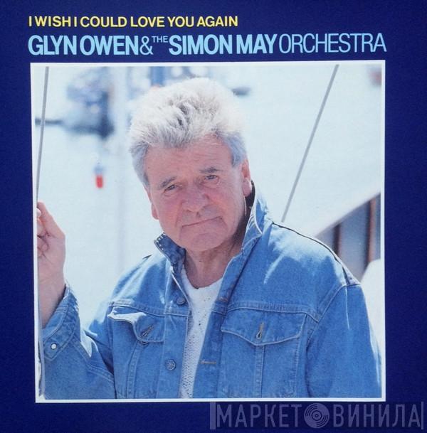 Glyn Owen , Simon May - I Wish I Could Love You Again