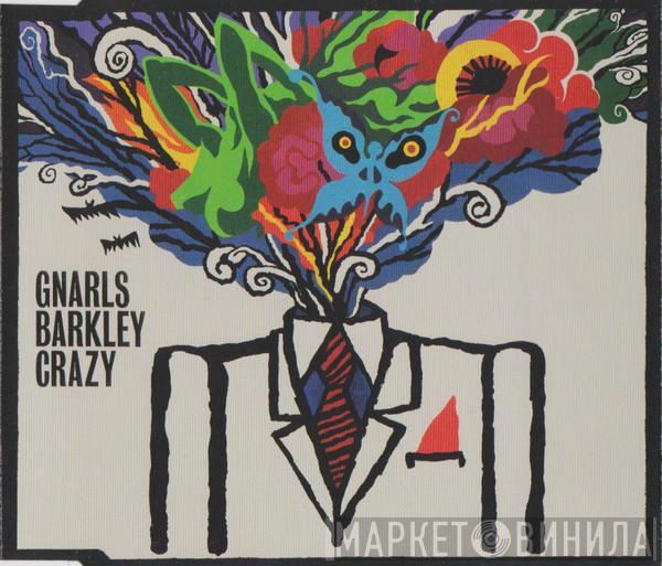  Gnarls Barkley  - Crazy