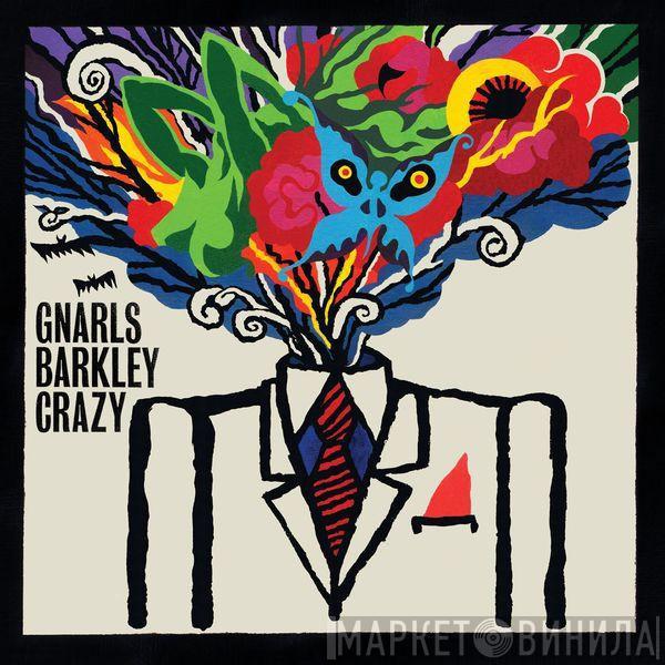  Gnarls Barkley  - Crazy