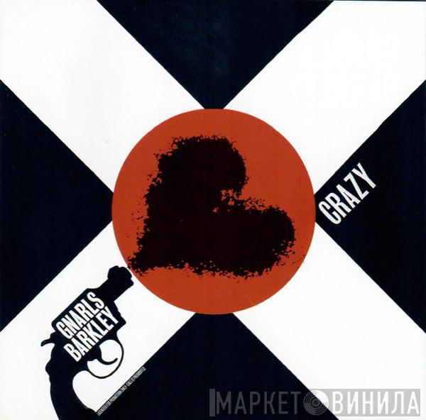  Gnarls Barkley  - Crazy