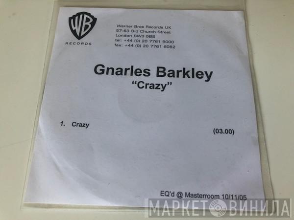  Gnarls Barkley  - Crazy