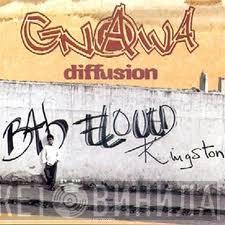  Gnawa Diffusion  - Bab El Oued Kingston