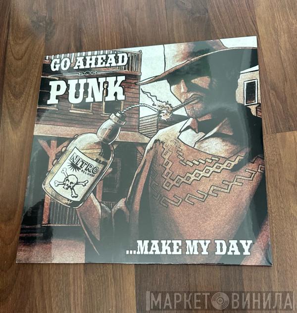  - Go Ahead Punk...Make My Day