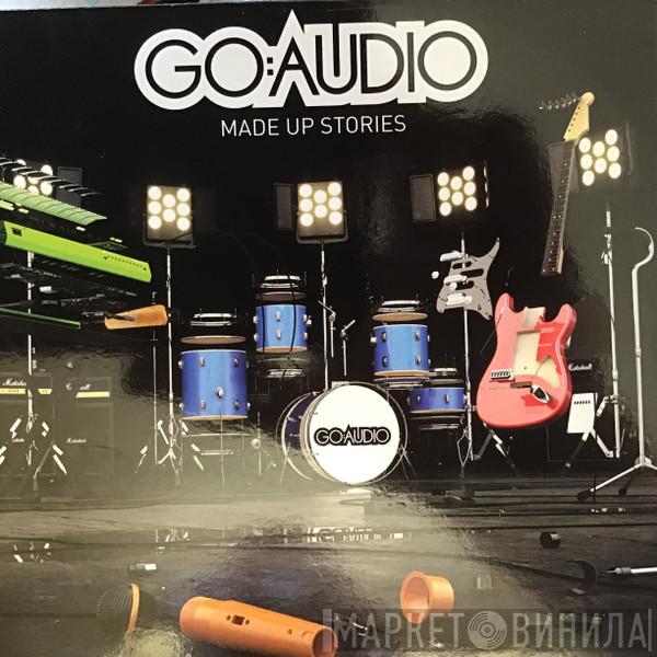 Go:Audio - Made Up Stories