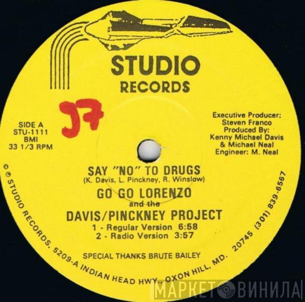 Go Go Lorenzo & The Davis Pinckney Project - Say No To Drugs