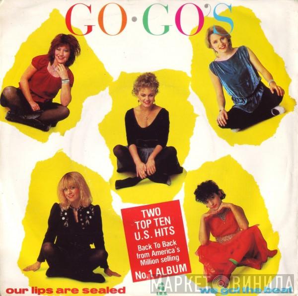 Go-Go's - Our Lips Are Sealed / We Got The Beat