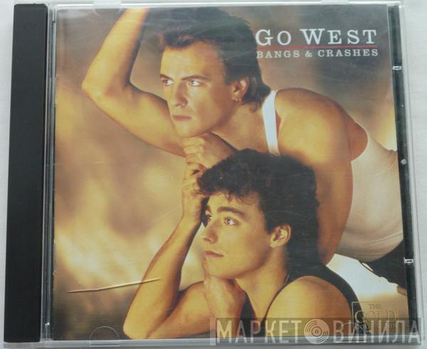 Go West  - Bangs & Crashes