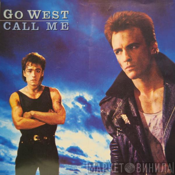  Go West  - Call Me